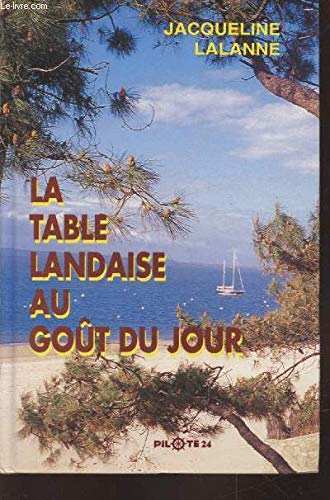 La Table landaise au goût du jour 9782912347015