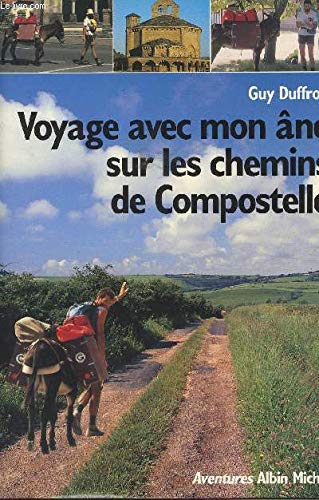 Voyage avec mon âne sur les chemins de Compostelle 9782226051776