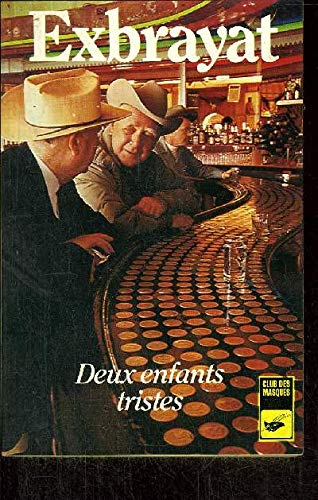 Deux enfants tristes 9782702416211