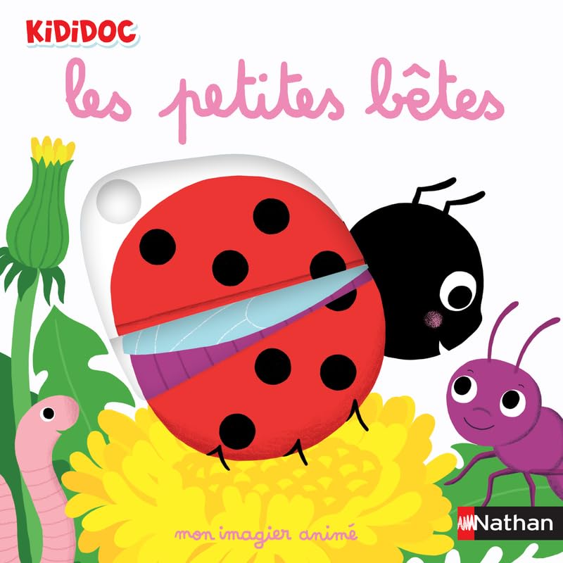 Mon imagier des petites bêtes - imagier animé Kididoc Dès 1 an 9782095025687