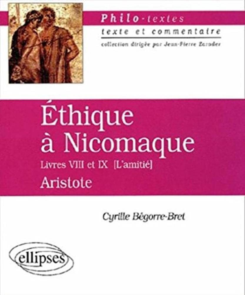 Ethique à Nicomaque : Livres VIII et IX, Aristote 9782729806934