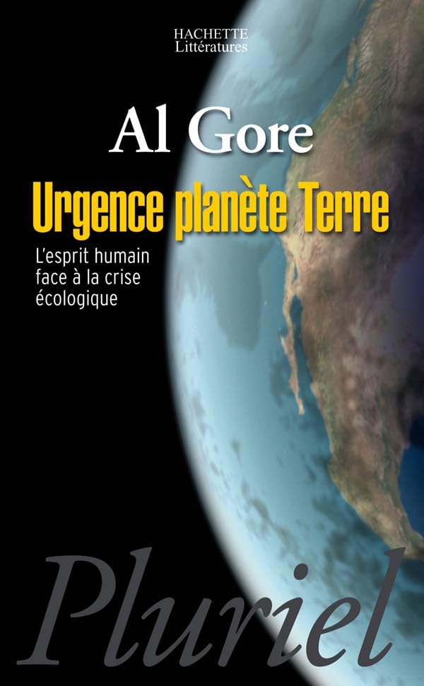 Urgence planète Terre: l'esprit humain face à la crise écologique. 9782012794559