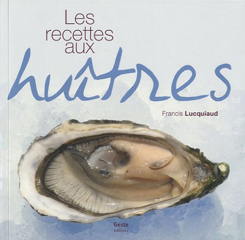 Recettes aux Huitres 9782845616356