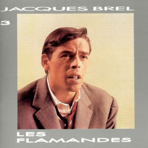 Jacques Brel Vol. 3 - Les Flamandes 0042281672224