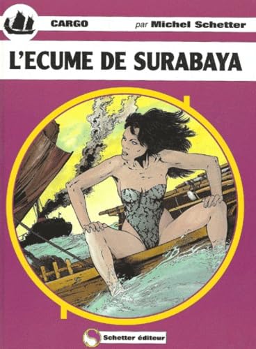 Cargo : L'écume de Surabaya 9782873660086