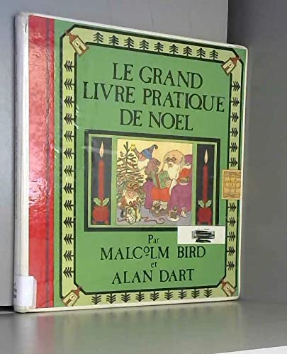 Le Grand livre pratique de Noël 9782010117091