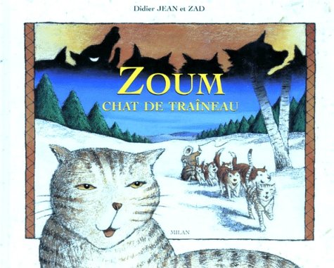 Zoum: Chat de traîneau 9782841134106