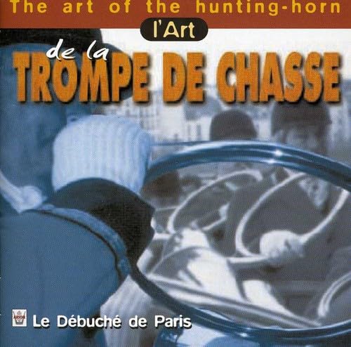 L'Art de la trompe de chasse 3325480603532