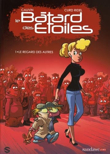 Le Bâtard des étoiles Le regard des autres 9782390140191