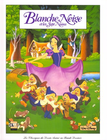 Blanche Neige et les sept nains 9782908803105