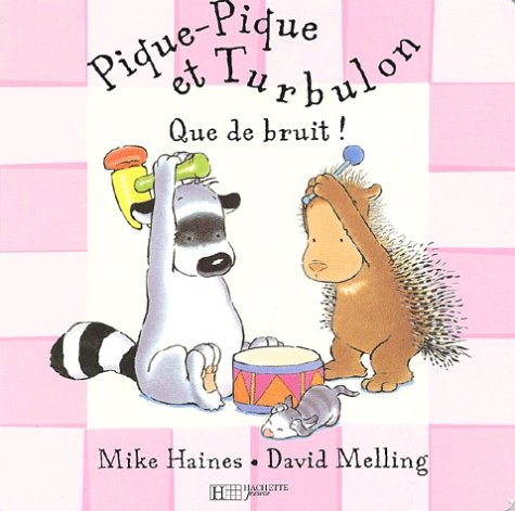 Pique-Pique et Turbulon : Que de bruit ! 9782012243194