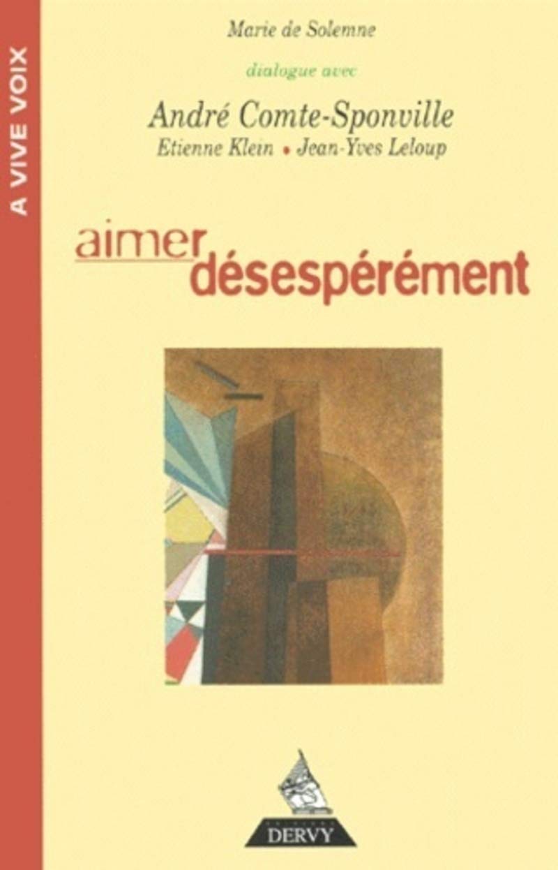 Aimer désespérément 9782850769580