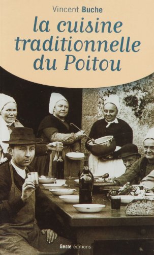 Cuisine Traditionnelle Poitou 9782845611115