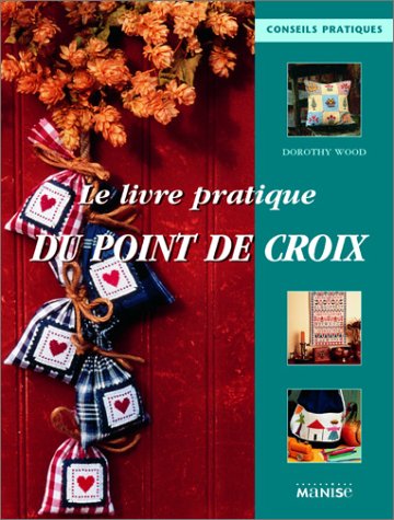 Le Livre pratique du point de croix 9782841981786