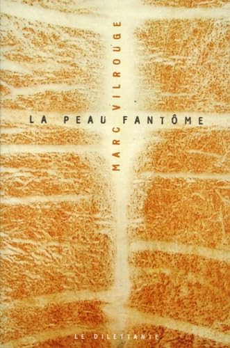 La Peau fantôme 9782842631147