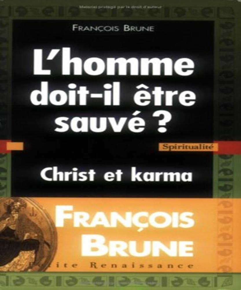 L'homme doit-il être sauvé ? Christ et karma 9782750903466