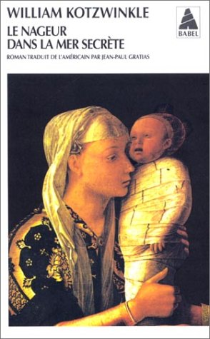 Le Nageur dans la mer secrète 9782742737321