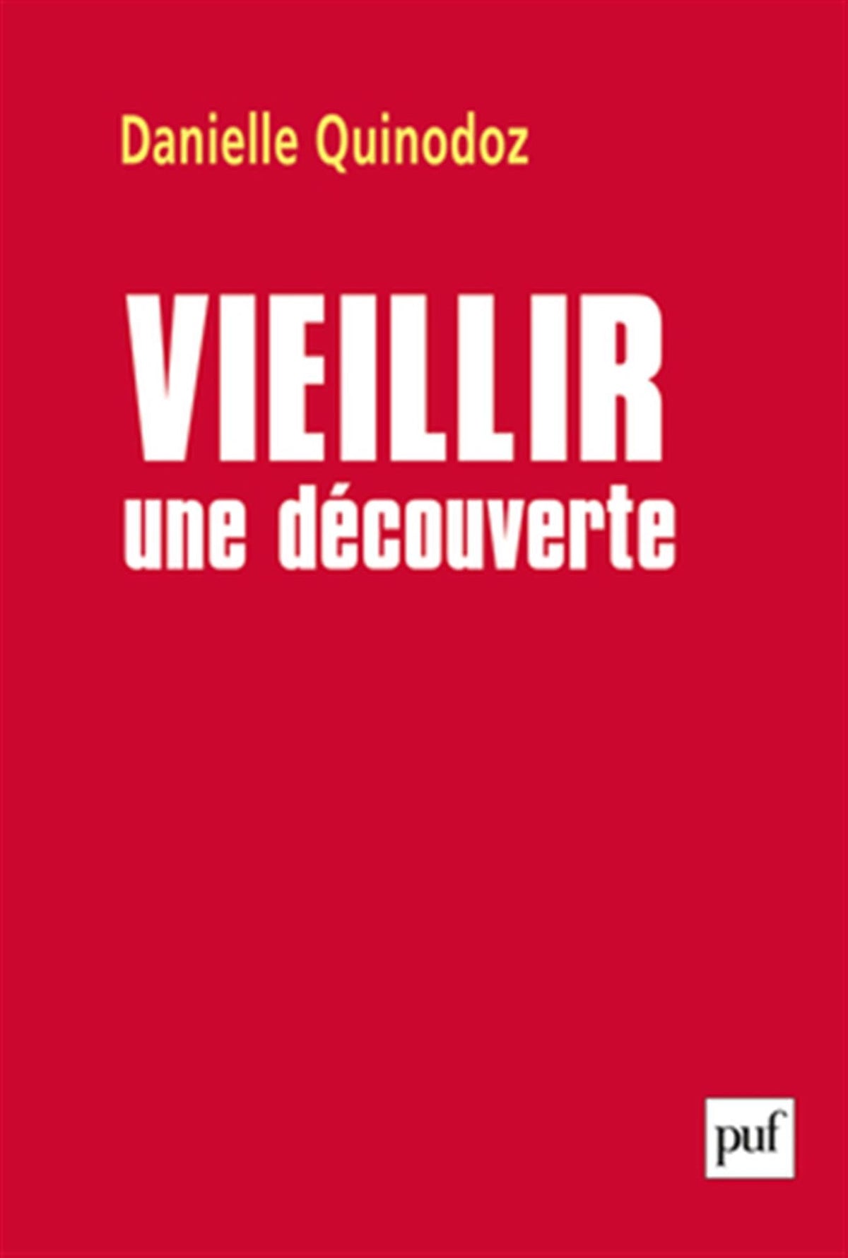 Vieillir : une découverte 9782130560111