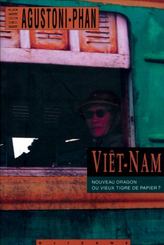 Viêt-Nam. Nouveau dragon ou vieux tigre de papier? 9782880861742