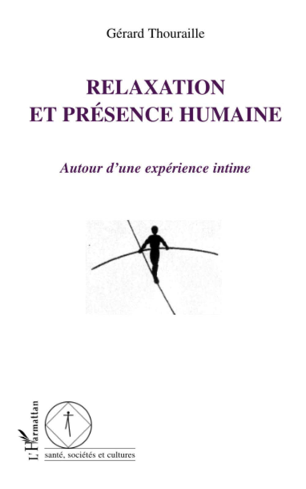 Relaxation et présence humaine 9782747561419