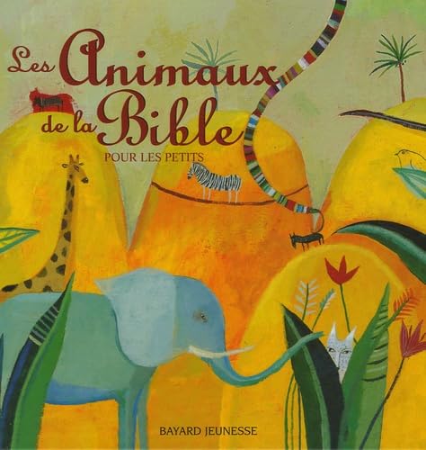 Les Animaux de la Bible pour les petits 9782747018029