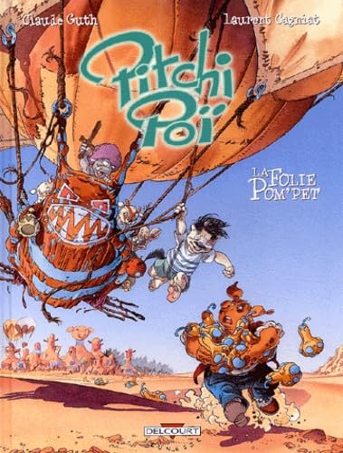 Pitchi poï, tome 2 : La Folie Pom'pet 9782840559320