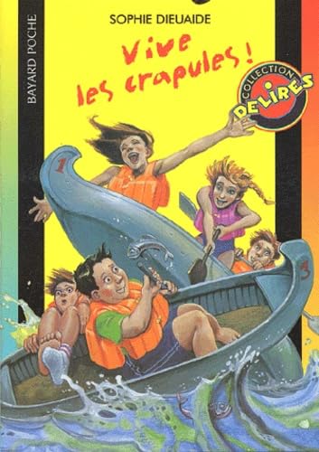 Vive les crapules ! 9782747003087