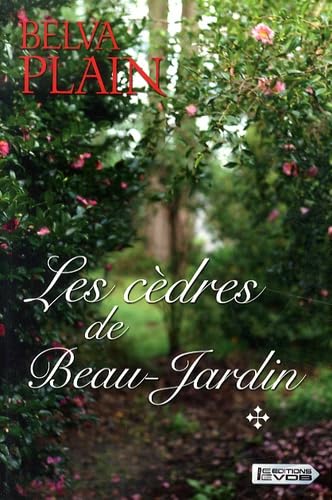 Les cèdres de Beau-Jardin: 2 volumes 9782366371680