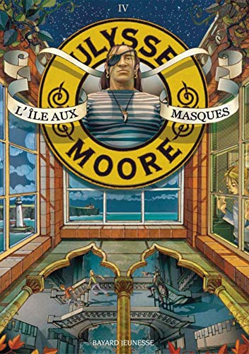 Ulysse Moore, tome 4 : l'Ile aux Masques 9782747023801