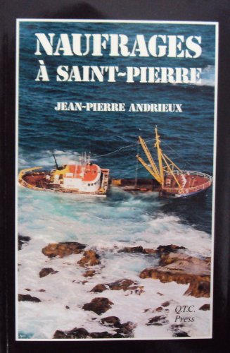 Naufrages à Saint-Pierre 9782920703018