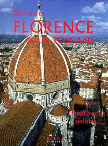 Florence et la Toscane 9782745200099