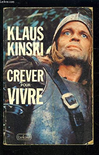 Crever pour vivre 9782714410504