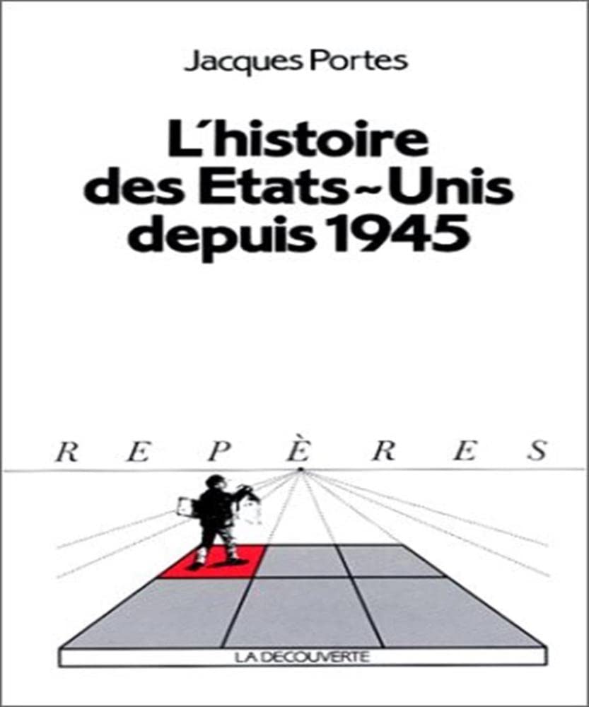 Histoire des États-Unis depuis 1945 9782707120960