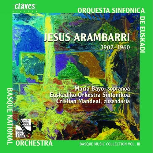 Basque Music Collection, Vol. 3. Arámbarri : Prélude et Suite 7619931200125