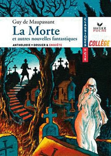 La Morte et autres nouvelles fantastiques 9782218943300