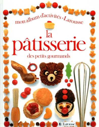 La pâtisserie des petits gourmands 9782036011496