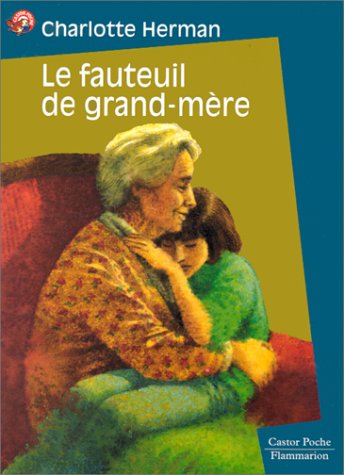 Le Fauteuil de grand-mère 9782081643604