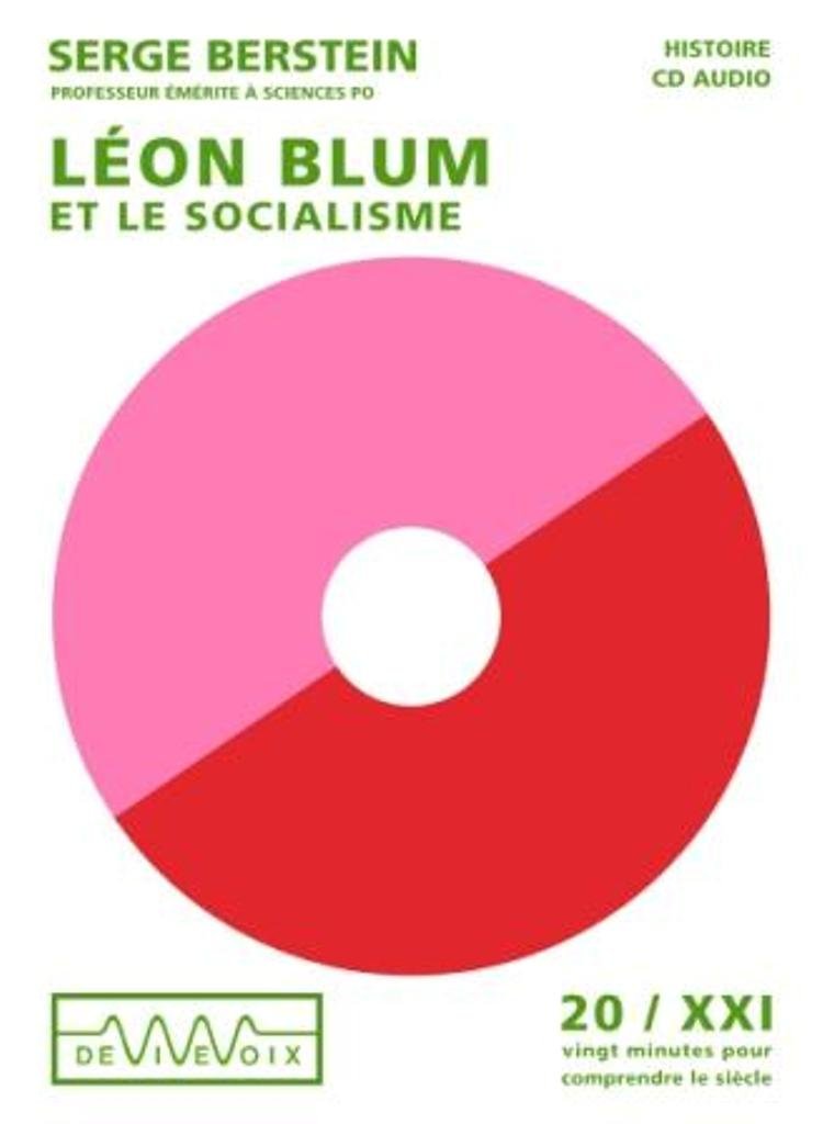 Léon Blum et le socialisme: 1 CD audio 9782846840804