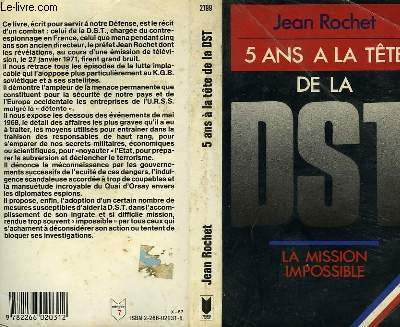 Cinq ans a la tete de la dst : la mission impossible 9782266020312