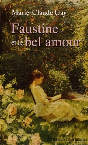 Faustine et le bel amour 9782844925282