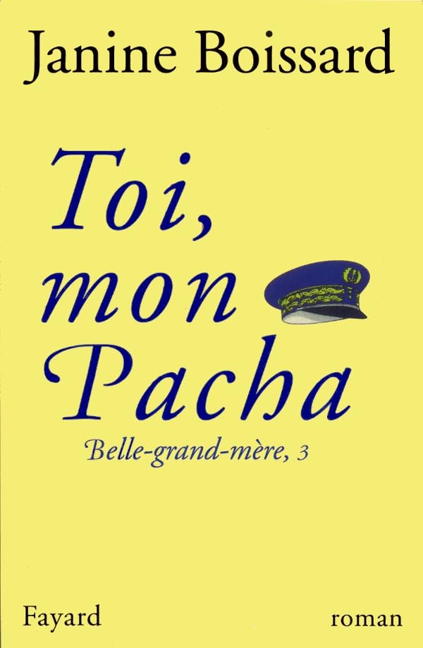 Toi, mon Pacha: Belle-grand-mère, 3 9782213602929