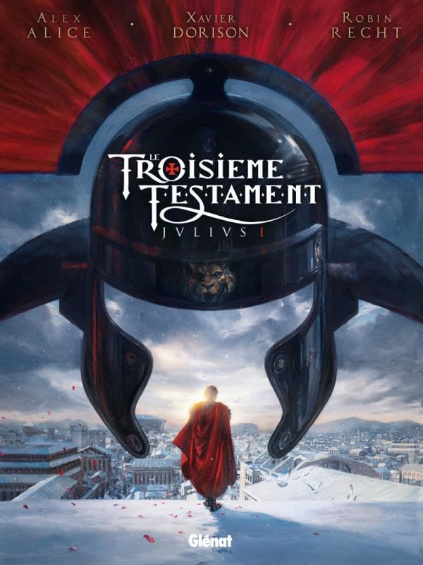 Le Troisième Testament - Julius Livre 1 9782723464475