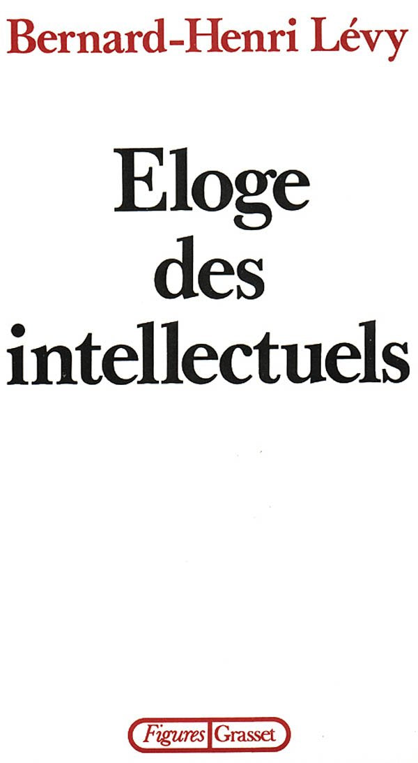 Éloge des intellectuels 9782246392910