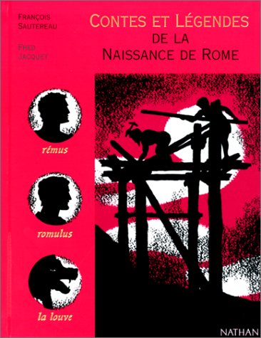 Contes et légendes de la naissance de Rome 9782092822487