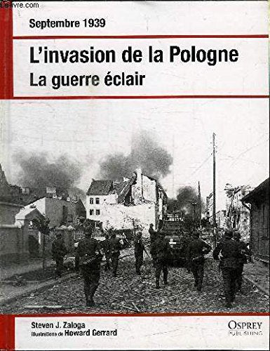 Septembre 1939 L'invasion de la Pologne La guerre éclair 9788447364275