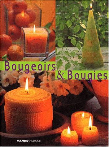 Bougeoirs & Bougies 9782842701543