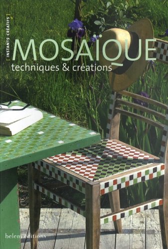 Mosaïque: Techniques et création 9782915577846