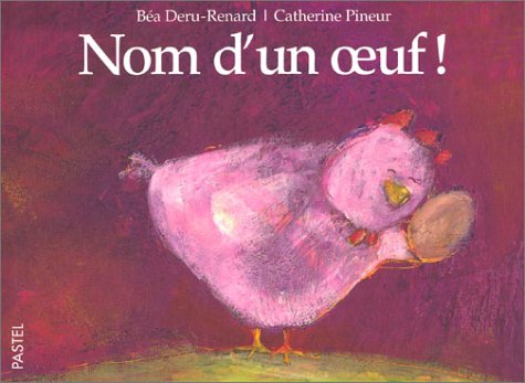 Nom d'un oeuf ! 9782211069243