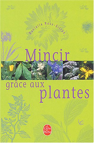 Mincir avec les plantes 9782253165989