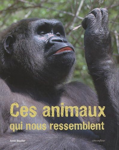 Ces animaux qui nous ressemblent 9782878335156